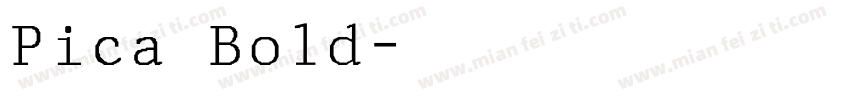 Pica Bold字体转换